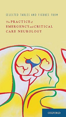Book Selected Tables and Figures from The Practice of Emergency and Critical Care Neurology free