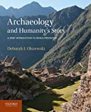 Book Archaeology and Humanity's Story: A Brief Introduction to World Prehistory free