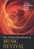 Book The Oxford Handbook of Music Revival (Oxford Handbooks) free