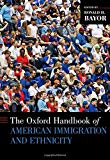 Book The Oxford Handbook of American Immigration and Ethnicity (Oxford Handbooks) free