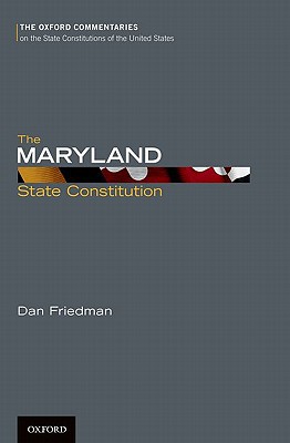 Book The Maryland State Constitution (Oxford Commentaries on the State Constitutions of the United States) free