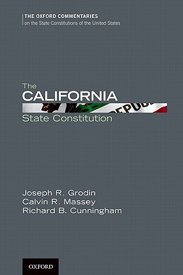 Book The California State Constitution (Oxford Commentaries on the State Constitutions of the United States) free