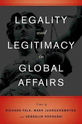 Book Legality and Legitimacy in Global Affairs free