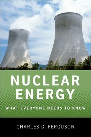 Book Nuclear Energy: What Everyone Needs to Know® free