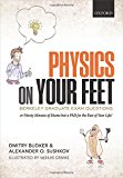 Book Physics on Your Feet: Berkeley Graduate Exam Questions: or Ninety Minutes of Shame but a PhD for the Rest of Your Life! free