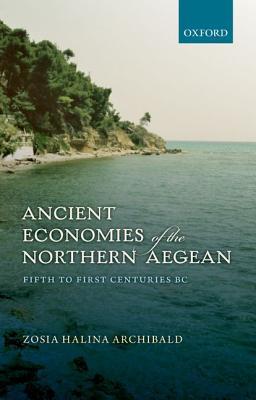 Book Ancient Economies of the Northern Aegean: Fifth to First Centuries BC free