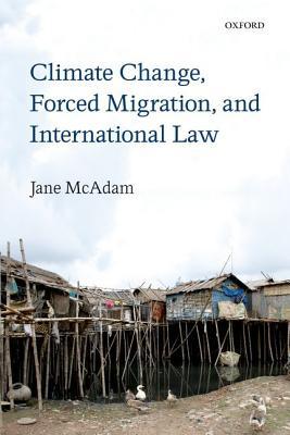Book Climate Change, Forced Migration, and International Law free