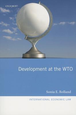 Book Development at the Wto (International Economic Law Series) free