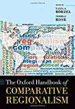 Book The Oxford Handbook of Comparative Regionalism (Oxford Handbooks) free