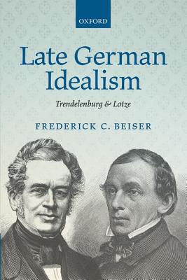 Book Late German Idealism: Trendelenburg and Lotze free