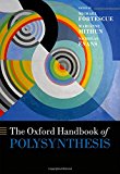 Book The Oxford Handbook of Polysynthesis (Oxford Handbooks) free