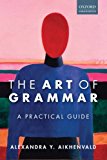 Book The Art of Grammar: A Practical Guide free