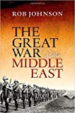 Book The Great War and the Middle East free