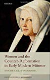 Book Women and the Counter-Reformation in Early Modern Munster (Oxford Historical Monographs) free