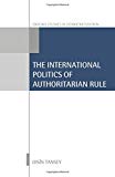 Book International Politics of Authoritarian Rule (Oxford Studies in Democratization) free