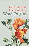 Book Little Oxford Dictionary of Word Origins free