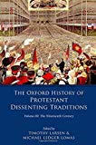Book The Oxford History of Protestant Dissenting Traditions, Volume III: The Nineteenth Century free