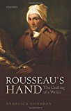 Book Rousseau's Hand: The Crafting of a Writer free