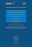 Book The IMLI Manual on International Maritime Law Volume I: The Law of the Sea free