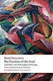 Book The Passions of the Soul and Other Late Philosophical Writings (Oxford World's Classics) free