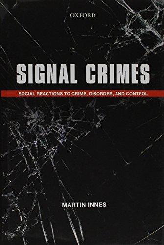 Book Signal Crimes: Reactions to Crime and Social Control free