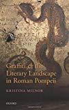 Book Graffiti and the Literary Landscape in Roman Pompeii free