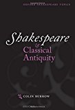 Book Shakespeare and Classical Antiquity (Oxford Shakespeare Topics) free