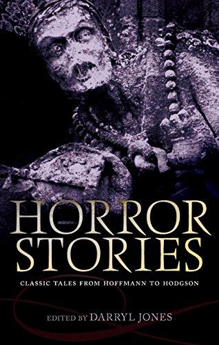 Book Horror Stories: Classic Tales from Hoffmann to Hodgson (Oxford World's Classics) free