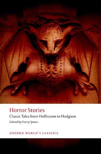Book Horror Stories: Classic Tales from Hoffmann to Hodgson (Oxford World's Classics) free