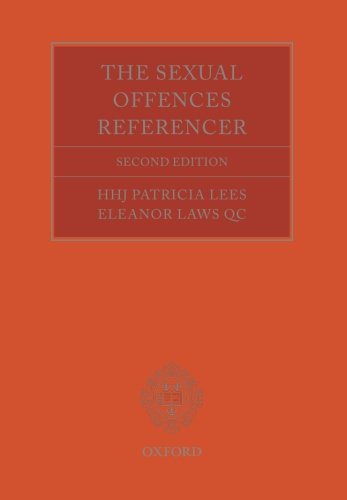 Book The Sexual Offences Referencer: A Practitioner's Guide to Indictment and Sentencing free