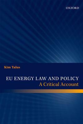 Book EU Energy Law and Policy: A Critical Account free