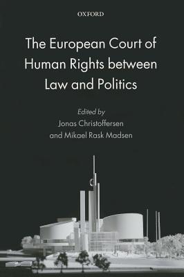 Book The European Court Of Human Rights Between Law And Politics free