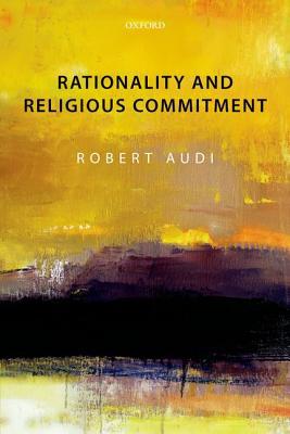 Book Rationality and Religious Commitment free Book Rationality and Religious Commitment free