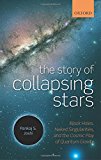 Book The Story of Collapsing Stars: Black Holes, Naked Singularities, and the Cosmic Play of Quantum Gravity free