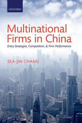 Book Multinational Firms in China: Entry Strategies, Competition, and Firm Performance free