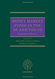 Book Money Market Funds in the EU and the US: Regulation and Practice free