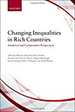 Book Changing Inequalities in Rich Countries: Analytical and Comparative Perspectives free