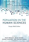 Book Population in the Human Sciences: Concepts, Models, Evidence free