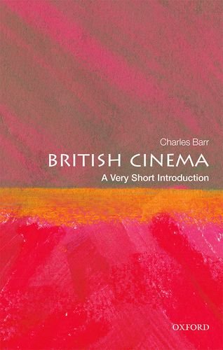 Book British Cinema: A Very Short Introduction (Very Short Introductions) free