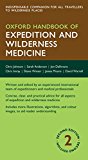 Book Oxford Handbook of Expedition and Wilderness Medicine (Oxford Medical Handbooks) free