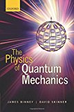 Book The Physics of Quantum Mechanics free