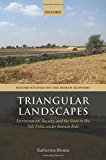 Book Triangular Landscapes: Environment, Society, and the State in the Nile Delta under Roman Rule (Oxford Studies on the Roman Economy) free