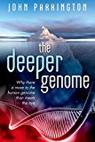 Book The Deeper Genome: Why there is more to the human genome than meets the eye free