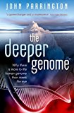 Book The Deeper Genome: Why there is more to the human genome than meets the eye free