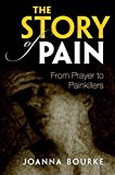 Book The Story of Pain: From Prayer to Painkillers free