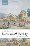 Book Intention and Identity: Collected Essays Volume II (Collected Essays of John Finnis) free