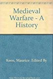 Book Medieval Warfare: A History free