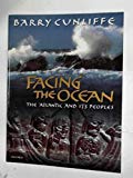 Book Facing the ocean: the Atlantic and its peoples, 8000BC - AD1500 free
