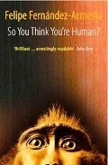 Book So You Think You're Human? free
