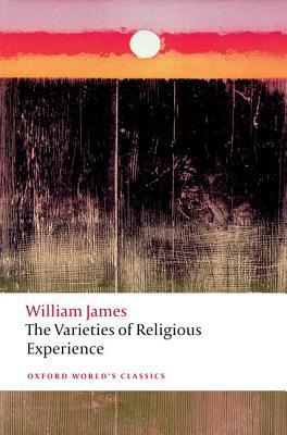 Book The Varieties of Religious Experience (Oxford World's Classics) free